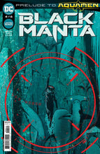 Load image into Gallery viewer, BLACK MANTA #4 (OF 6)
